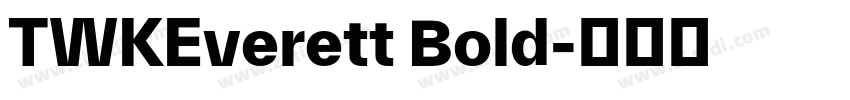 TWKEverett Bold字体转换